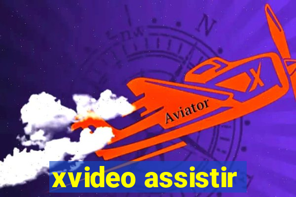 xvideo assistir